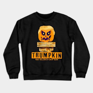 Halloween Trumpkin Make Halloween Great Again Gift T-Shirt Crewneck Sweatshirt